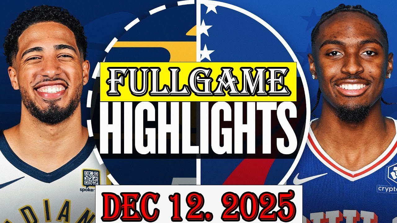 Матч «Филадельфия 76ерс» против «Индиана Пэйсерс» (полная версия, 12 декабря 2025 г.) | Обзор мат...