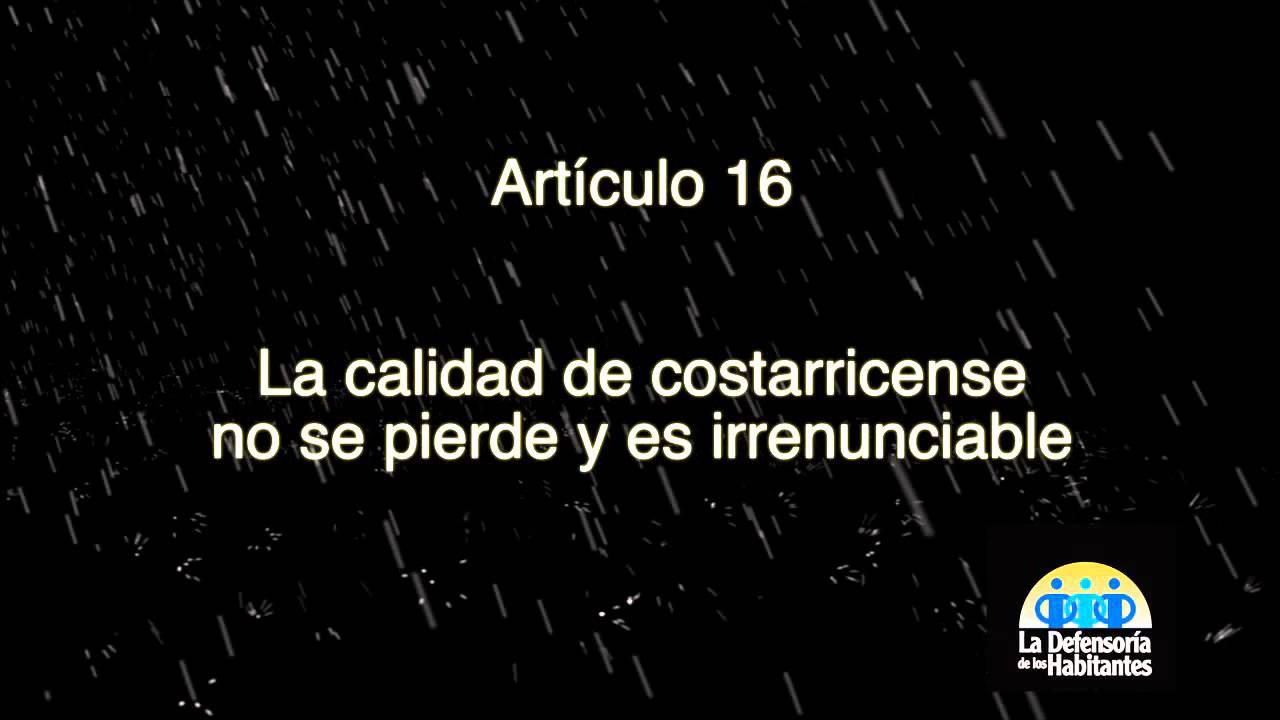 CONOZCA LA CONSTITUCION POLITICA DE COSTA RICA Art culo 16 YouTube conozca-la-constitucion-politica-de-costa-rica-art-culo-16-youtube