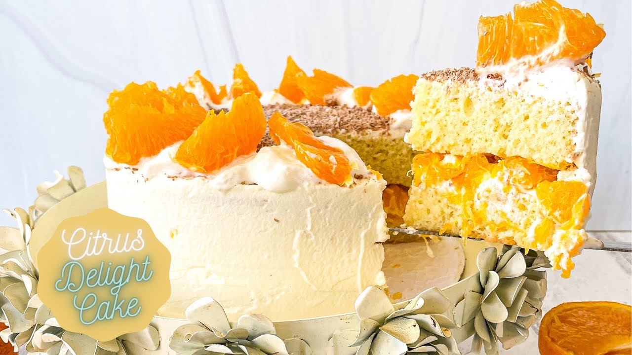 Citrus Delight Cake An Orange Cream Sponge Cake Gateau That Melts In Your Mouth So Fresh Tasty Youtube