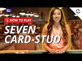 How to play sevencard stud  beginners guide  pokernews