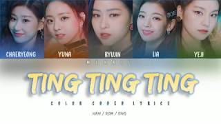 Itzy-- Ting Ting Ting Color Coded Lyrics Hanromeng From Its Me Album