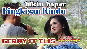 Bingkisan Rindu | Gerry Mahesa ft Elis Santika | New Pallapa (Karaoke Full Lirik Tanpa Vokal)