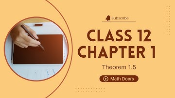 Theorem 1.5 | Chapter 1 | Class 12 | TN State Board | Math Doers