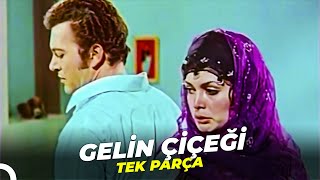 Gelin Çiçeği | Türkan Şoray - Kartal Tibet Eski Türk Filmi Full İzle