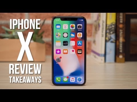 IPhone X Review - 10 Key Takeaways