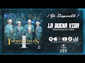 La Buena Vida - Impredecibles de la Sierra 2021