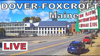 Dover-Foxcroft, Maine  - Main St Live