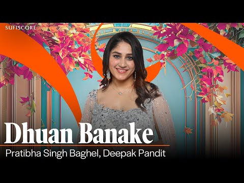 Eternal | Dhuan Banake | Pratibha Singh Baghel | Jagjit Singh | Ghazal Song | Sufiscore