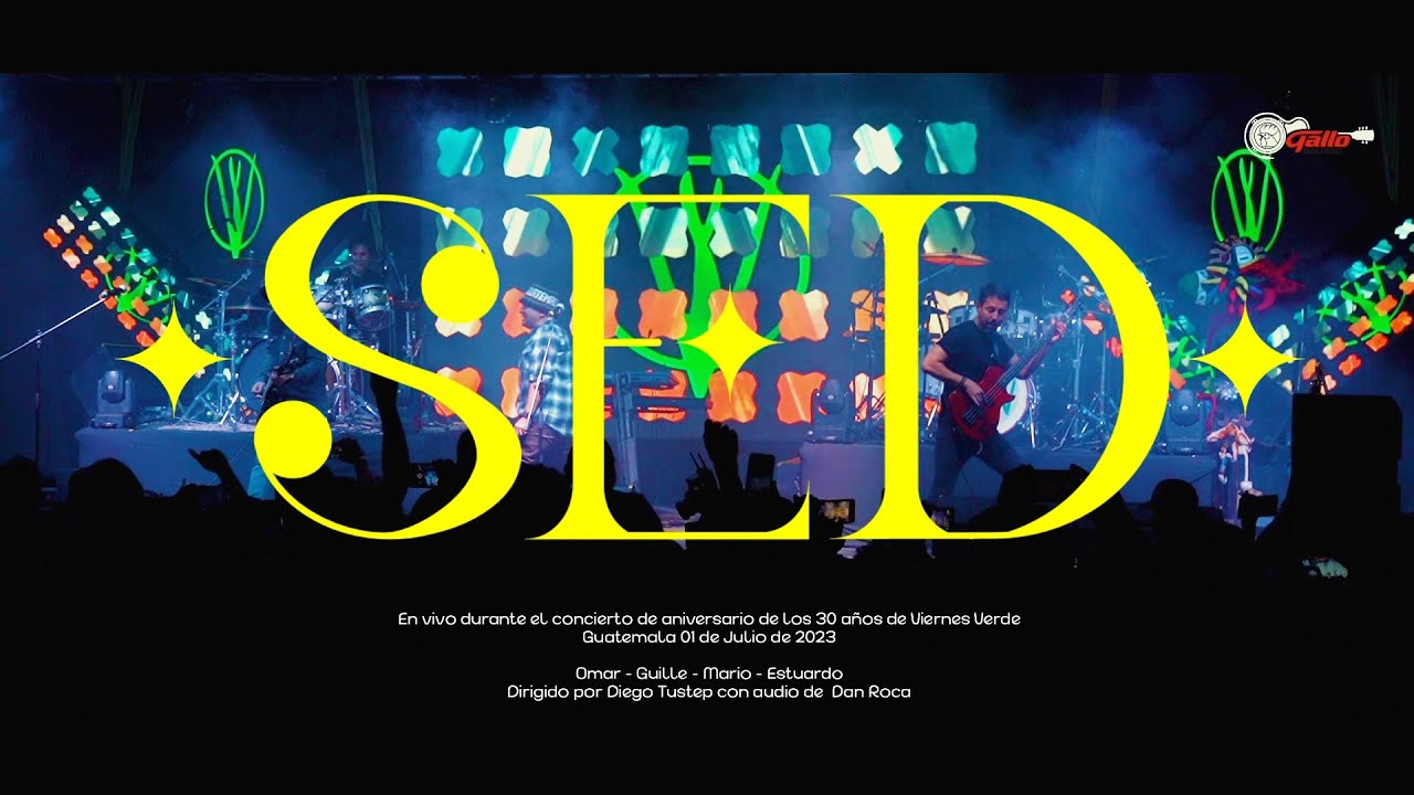 Viernes Verde - Sed (en Vivo 30 aniversario)