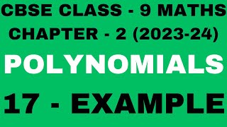EXAMPLE17 l Chapter 2 Polynomials Example17 l Class9 Maths l NEW NCERT 2023-24 l Example10 Chapter 2