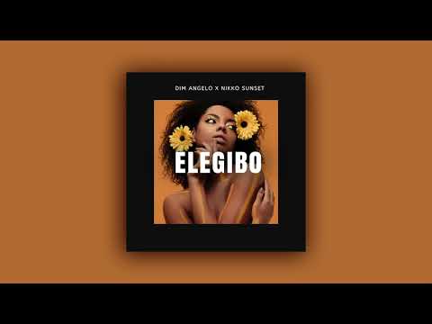 Dim Angelo & Nikko Sunset - Elegibo