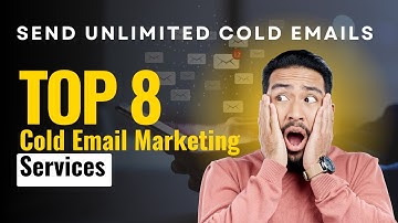 Top 8 Cold Email Marketing Services | Send Unlimited Cold Emails | Spam-Free