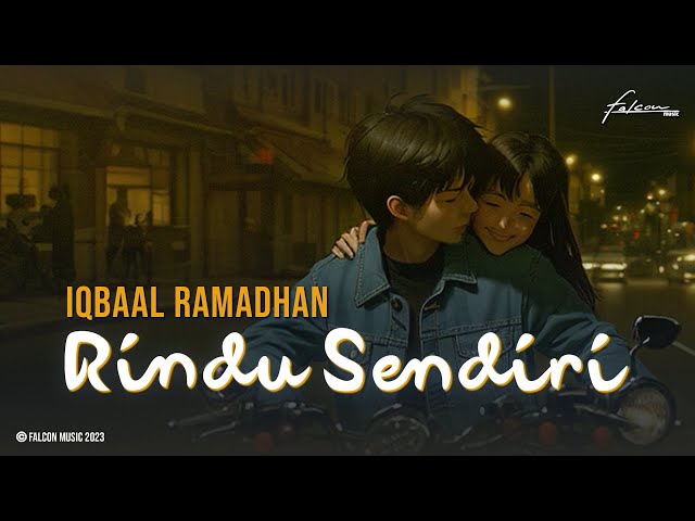 Iqbaal Ramadhan - Rindu Sendiri (Official Lirik Video) class=