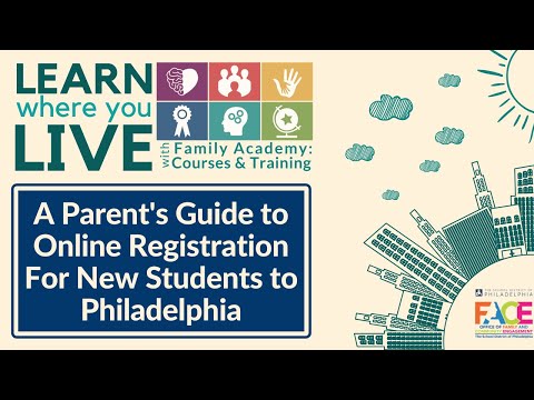 A Parent's Guide to Online Registration For New Students to Philadelphia