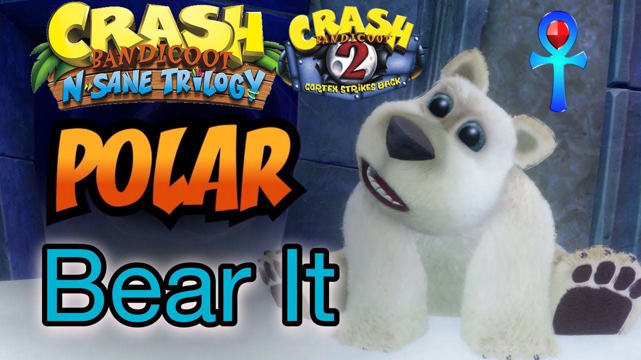 Bear It. Crash Bandicoot N. Sane Trilogy, Crash 2 Cortex Strikes Back 