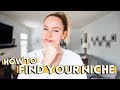 HOW TO NARROW DOWN YOUR NICHE TO GROW ON YOUTUBE: What's a niche & how to find your niche on YouTube