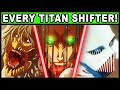 All 20 Titan Shifters and Their Powers Explained! (Attack on Titan Final Season)