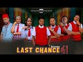 LAST CHANCE 41