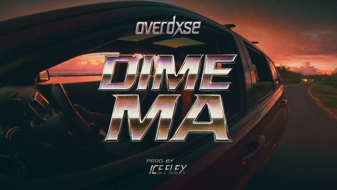 OVERDXSE - DIME MA (Visualizer)