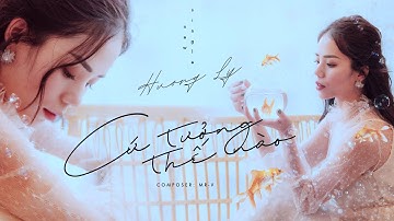 CỨ TƯỞNG THẾ NÀO - HƯƠNG LY | MV LYRICS