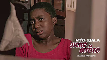 MTC IBALA - JICHO LA MTOTO (Official Video Trailer)
