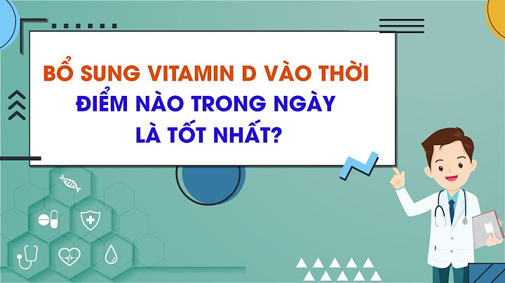 Cần bao nhiêu vitamin d mỗi ngày năm 2024