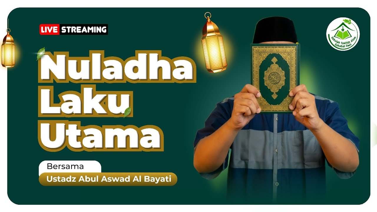 Nuladha Laku Utama - Ustadz Abul Aswad Al Bayati