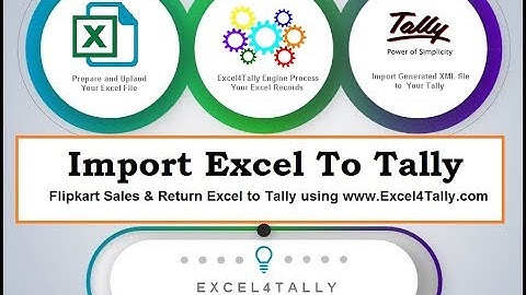 Excel to Tally - Import Flipkart Sales and Return Excel data to Tally ERP