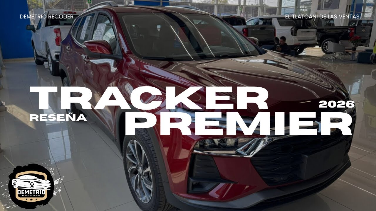 TRACKER PREMIER 2026 | LINEA NUEVA ¿MAS CARA QUE ANTES?