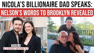 Nicola Peltz’s Billionaire Dad Nelson Reveals MILLION $$$ Advice for Brooklyn Amid Beckhams' Feud