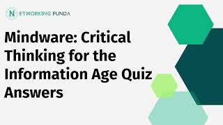 Mindware: Critical Thinking for the Information Age Quiz Answers