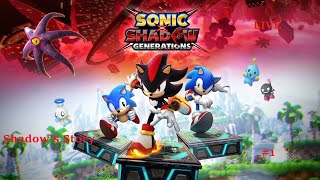 Sonic X Shadow Generations Live - Shadow's Story - #1