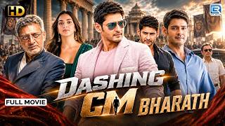 DASHING CM BHARATH - 2026 New Released South Superhit Action Hindi Movie | Mahesh Babu| Kiara Advani