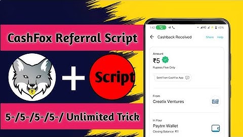 CashFox Unlimited refer script , Unlimited payment 5+5+5+5+5 , Unlimited payment tricks