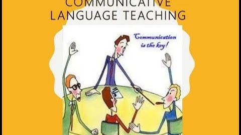 Communicative Language Teaching (CLT)