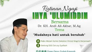 RUTINAN NGAJI IHYA ULUMIDDIN MALAM KAMIS