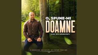O, spune-mi Doamne