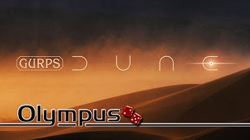 GURPS Dune: House Danann #S1E0