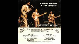 Charles Johnson & The Revivers  One Night Revival [Full Album]
