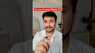 How Tanishq ENDED Gold Fraud In India