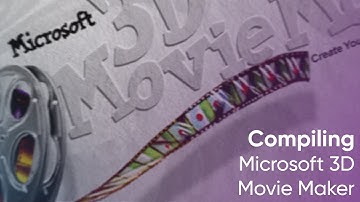Compiling Microsoft 3D Movie Maker