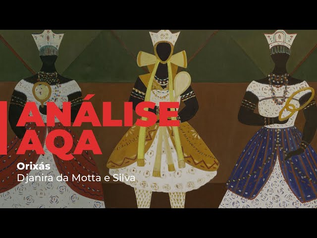 #AnáliseAQA "Orixás" de Djanira da Motta e Silva