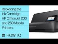 Replacing the Ink Cartridge | HP OfficeJet 200 and 250 Mobile Printers | HP