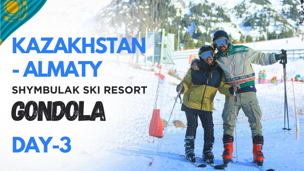 Kazakhstan-Almaty | Ski Resort | Gondola Ride | Budget Snow Destination