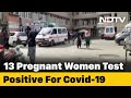 Corona Update: 13 Pregnant women test positive in Jammu & Kashmir, fears over community transmission
