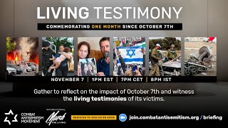 Living Testimony: Commemorating One Month Since October 7th