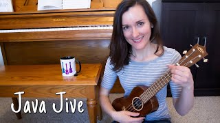 JAVA JIVE Ukulele Cover