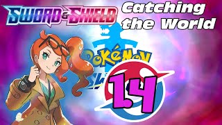 Pokemon Sword and Shield: Catching the World Session 1.4