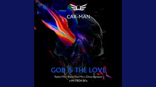 God Is the Love (Black Fest Mix & Dima Agressor)