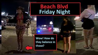 Beach Blvd Girls, Friday Night!!! Orange County